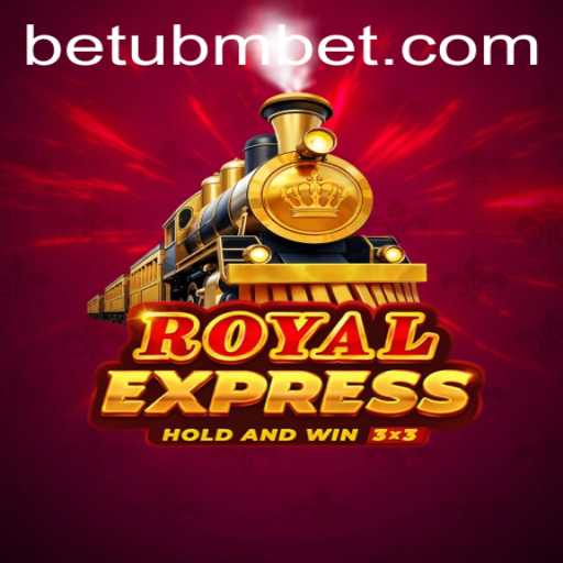 Discover the Excitement of RoyalExpress with UBMBET